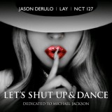 آهنگ Let's Shut Up and Dance از جیسون درولو و لی