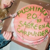 آهنگ Pushing 20 از سابرینا کارپنتر