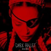 آهنگ Dark Ballet از مدونا