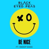آهنگ Be Nice از اسنوپ داگ و The Black Eyed Peas